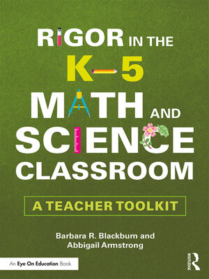cover image of Rigor in the K–5 Math and Science Classroom